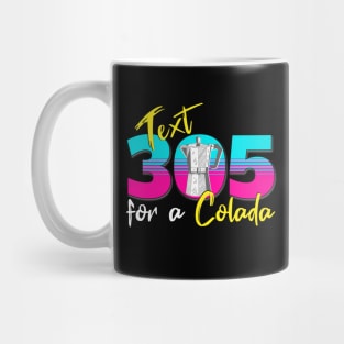 Text 305 (Miami) for a Cuban Coffee Colada Design Mug